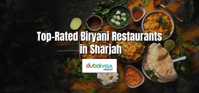 Top-Rated Biryani Restaurants in Sharjah in 2025/26